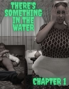 There’s Something in the Water [Redoxa , RawlyRawls]
