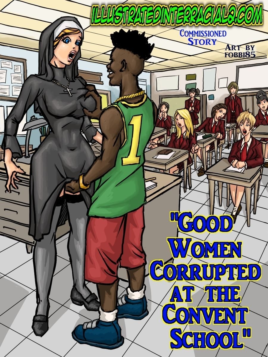 rule-34-Good-Women-Corrupted-At-The-Convent-School-IllustratedInterracial-cartoon-porn-comic.jpg