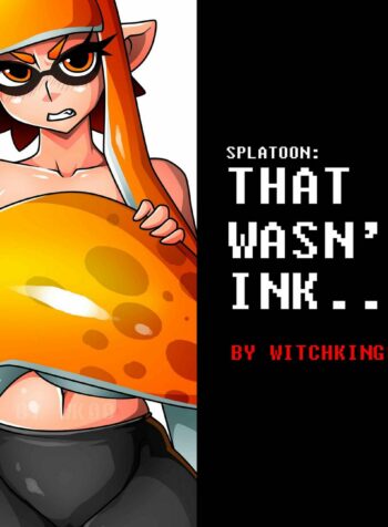 rule-34-That-Wasnt-Ink-Splatoon-WitchKing00-cartoon-porn-comic.jpg