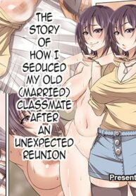 rule-34-The-Story-of-How-I-Seduced-My-Old-Married-Classmate-After-an-Unexpected-Reunion-Korotsuke-cartoon-porn-comic.jpg