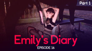 Emily’s Diary – Episode 16 – Part 1