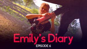 Emily’s Diary – Episode 6 – Sweet Release