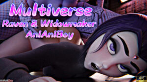 Multiverse – Raven & Widowmaker [AniAniBoy]