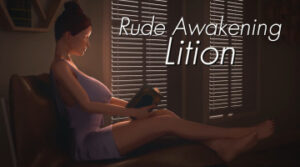 Rude Awakening [Lition][4K]