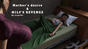 SERGE3DX – Mother’s Desire & MILF’S Revenge