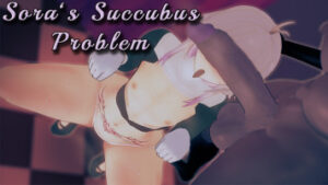 Sora’s Succubus Problem