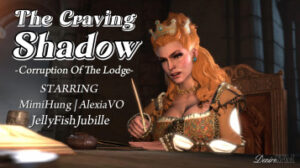 The Craving Shadow – Corruption Of The Lodge [DesireSFM][4K60FPS]