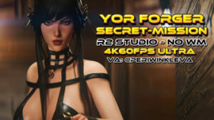 Yor Forger | Secret-Mission [R2 Studio][NO WM][4K60FPS]