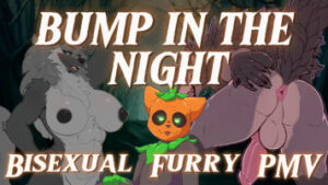 Bump in the Night – Bi Furry PMV