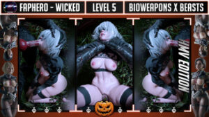 FAPHERO WICKED – Level 5 – Bioweapons & Beasts |HMV|
