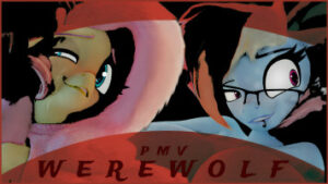Werewolf 3.5 』PMV HoovesArt | DERRRRR
