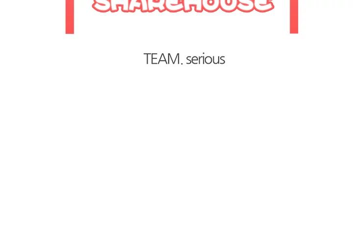 The Sharehouse [Serious] - Chapter 17 — Page 4