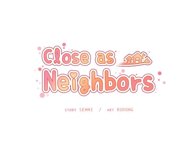 Close As Neighbors [Semni , Rodong] - Chapter 13 — Page 20