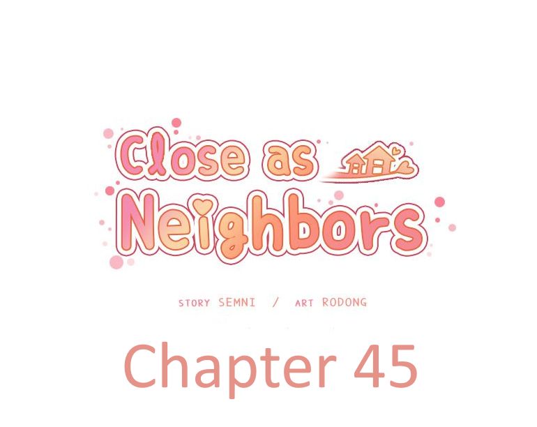 Close As Neighbors [Semni , Rodong] - Chapter 13 — Page 71