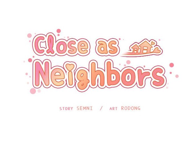 Close As Neighbors [Semni , Rodong] - Chapter 13 — Page 85