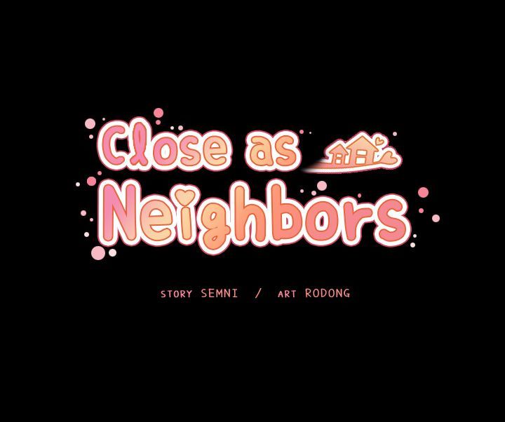 Close As Neighbors [Semni , Rodong] - Chapter 14 — Page 10
