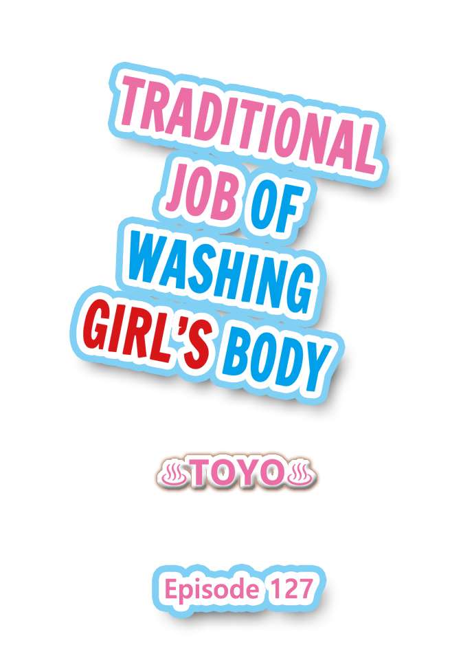 Traditional Job Of Washing Girls’ Body – Censored [Toyo] - Chapter 126 — Page 10