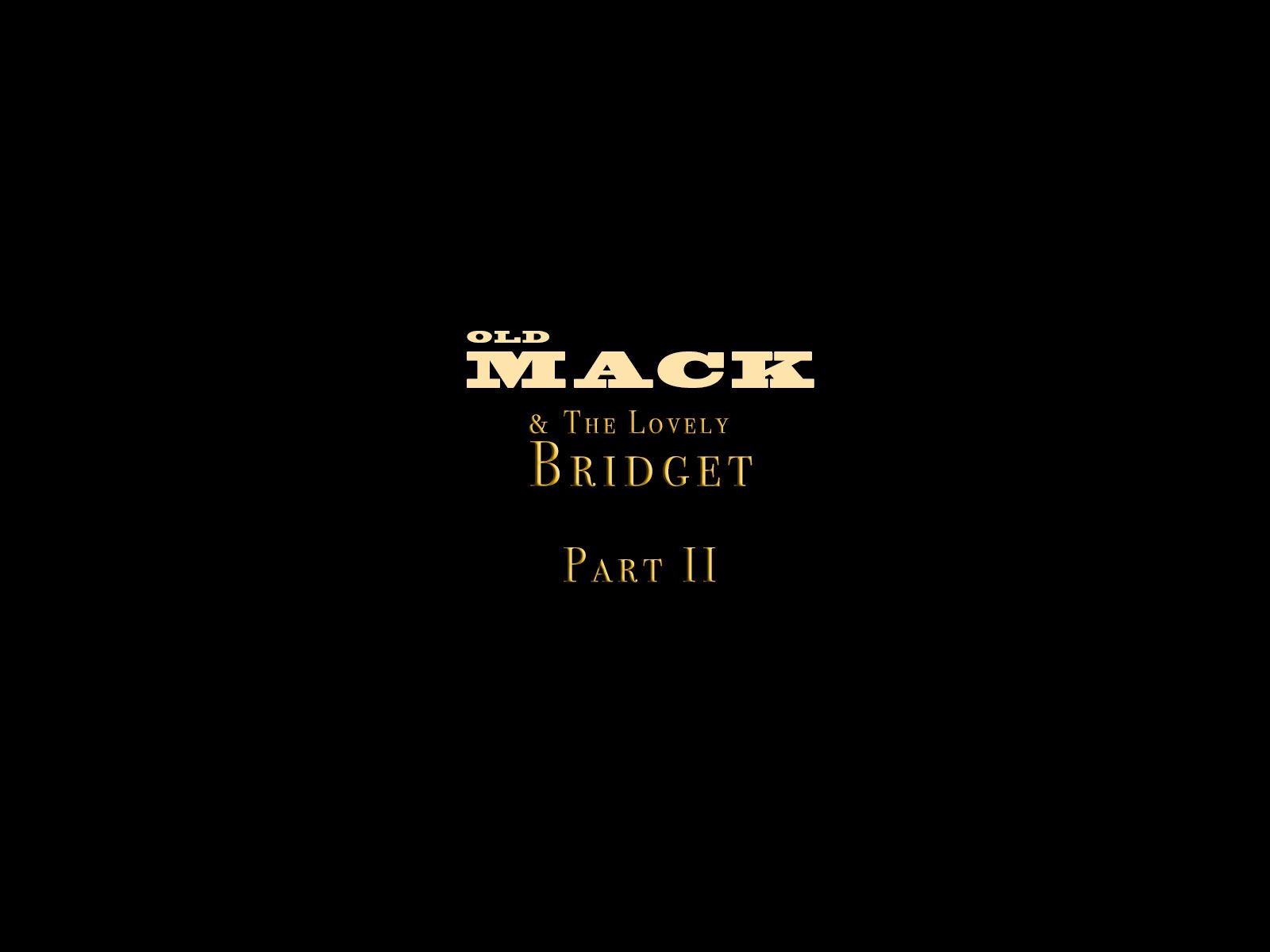 Old Mack And The Lovely Bridget [Casgra] - Chapter 2.1 — Page 6