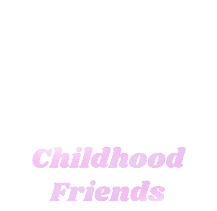Childhood Friends - Chapter 19 — Page 24